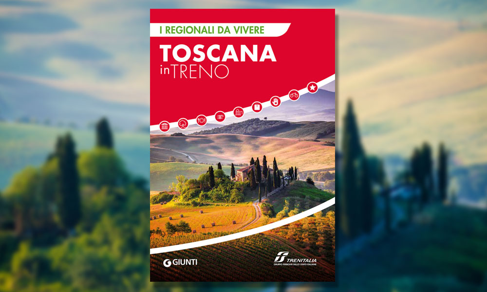 Cover della guida La Toscana in treno